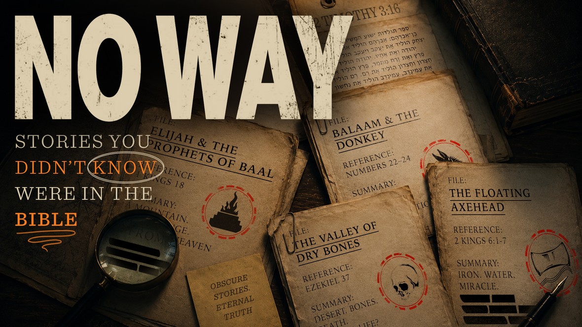 Current sermon series: No Way