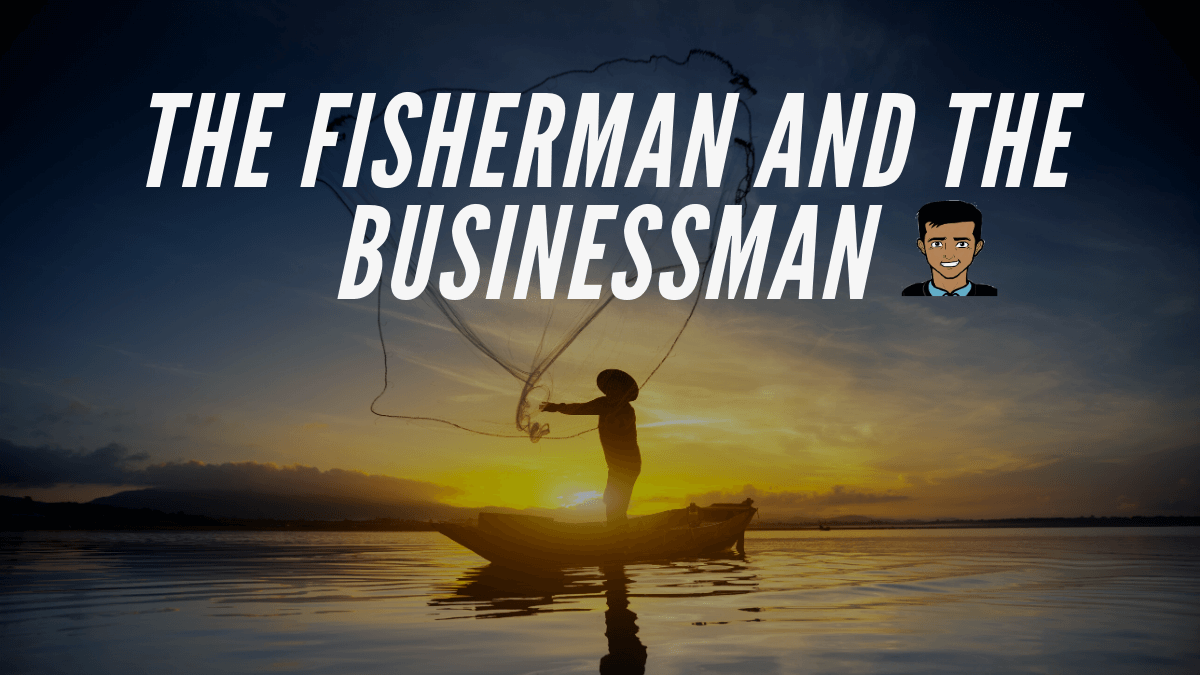 The Fisherman and the Businessman Blog