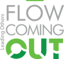 Flow Coming Out™ · Leading Others