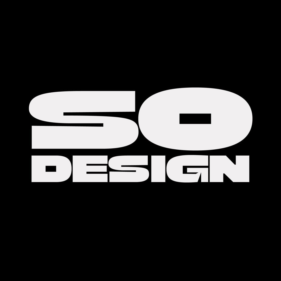 Text reads, "SO DESIGN."