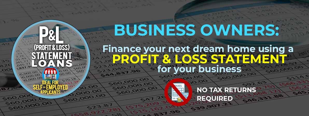 P&L Mortgage Loans for Business Owners - Unconventional Lending Blog