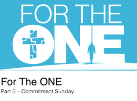 Watch the fifth message from our series: For The One