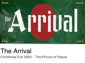Watch the fourth message from our series: The Arrival, Christmas Eve 2025