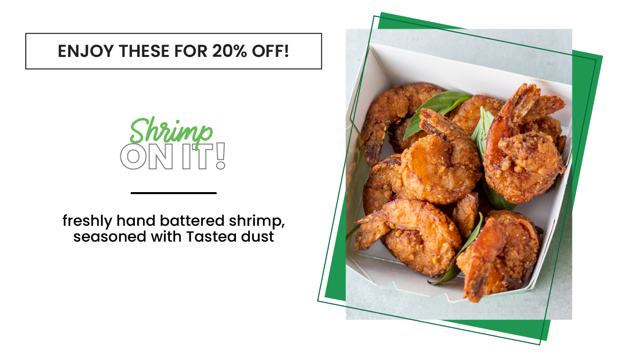 Shrimp is Back at Tastea Costa Mesa! - Tastea Blog